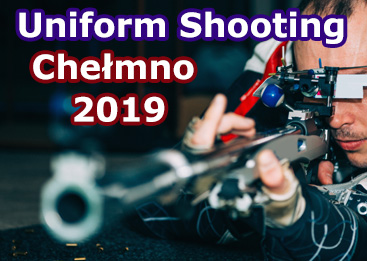 Uniform Shooting Chełmno Cup 2019